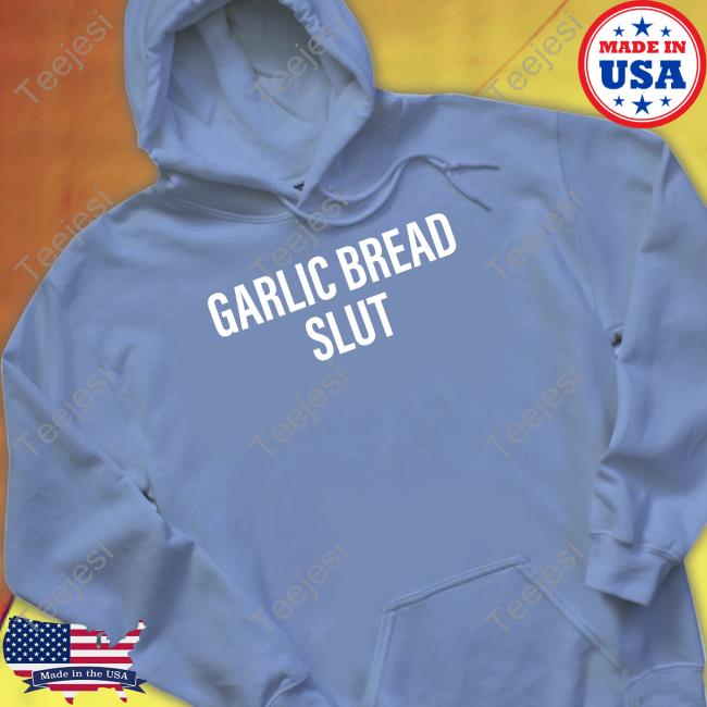 Mattpinfield Garlic Bread Slut Sweatshirt